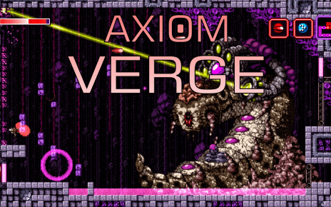 Axiom Verge - Featured