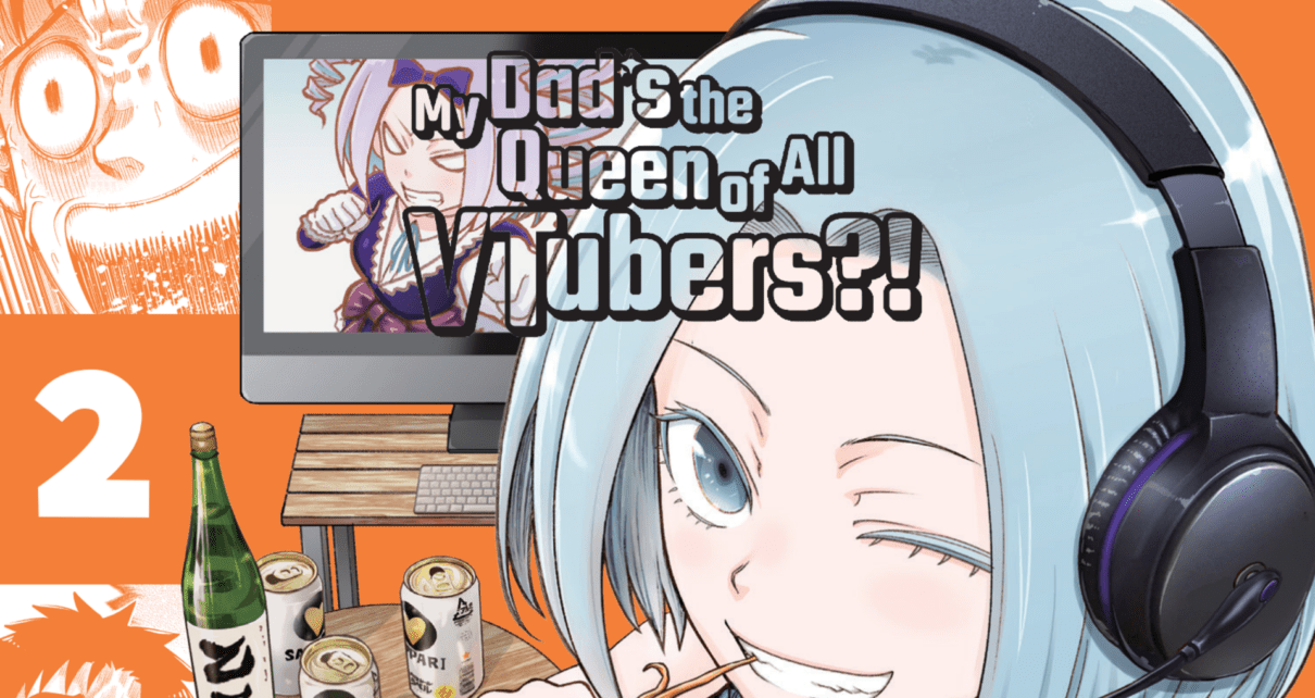 Vol.2 My Dad's The Queen of All VTubers!_ - Featured