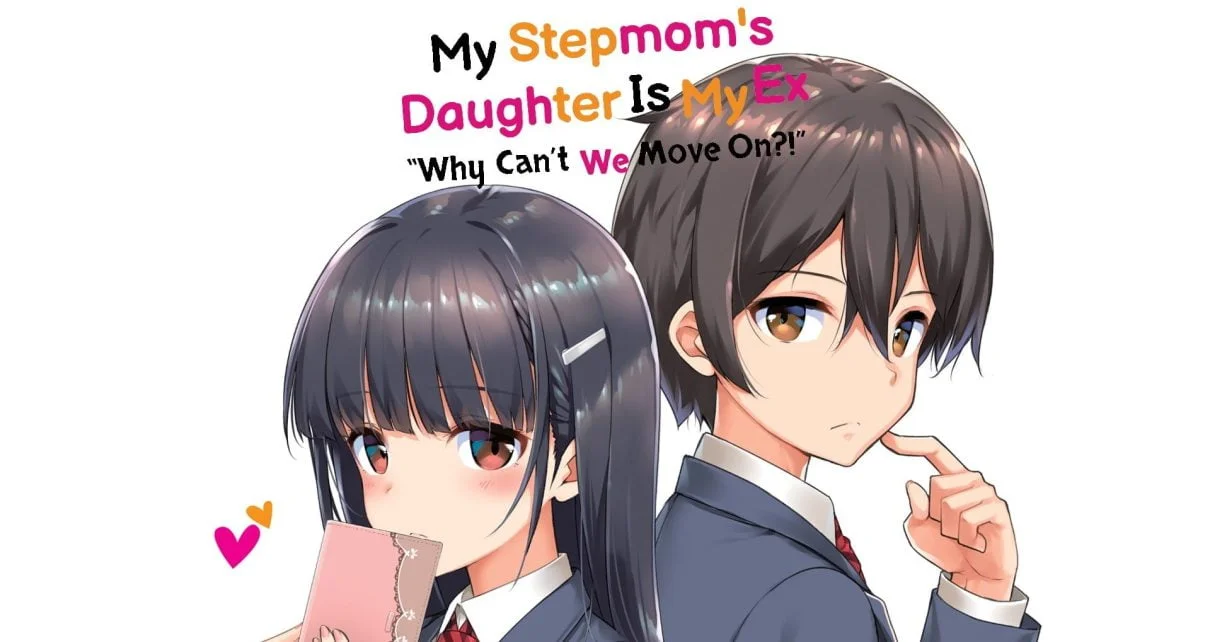 My Stepmom's Daughter is My Ex -Vol 1 - Featured Image