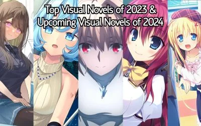 Top Visual Novels Of 2023 / Upcoming Visual Novels Of 2024 - Featured Image