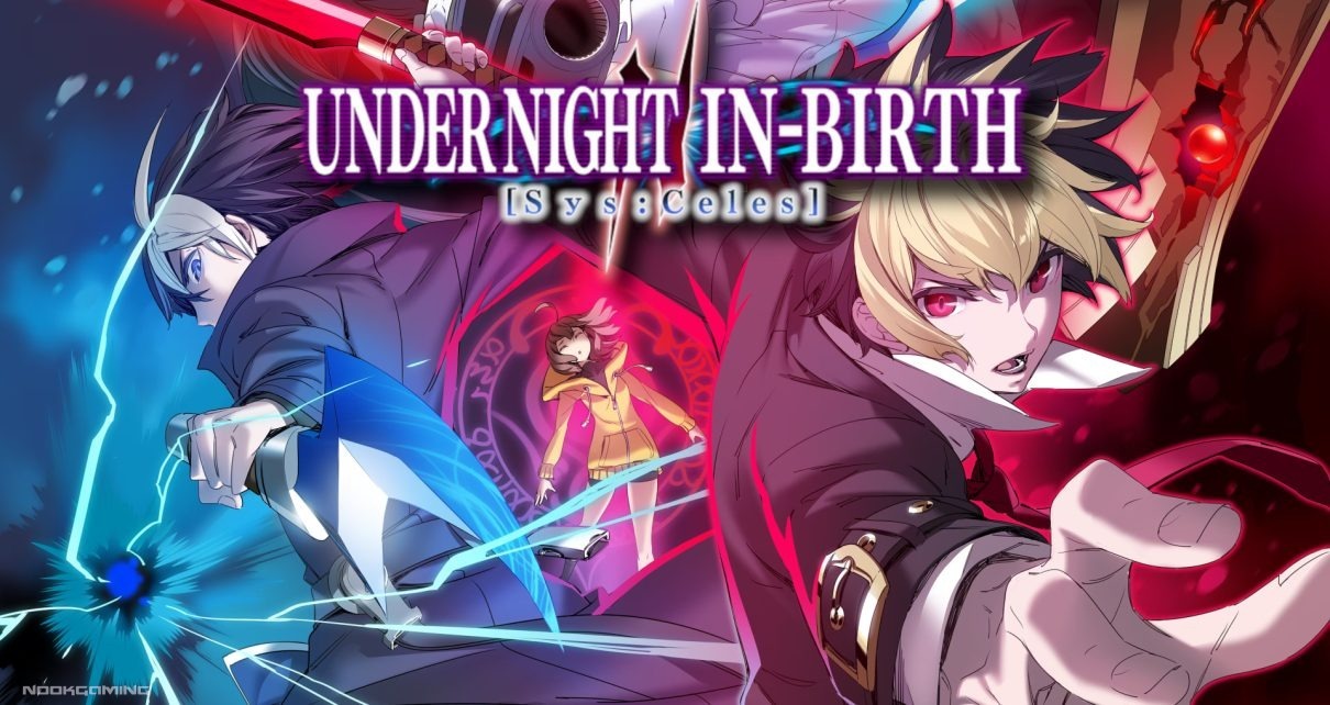UNDER NIGHT IN-BIRTH II Sys: Celes - Featured Image