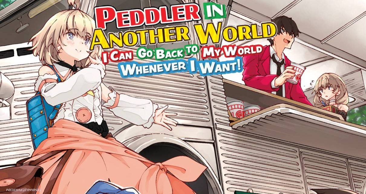 Peddler in Another World: I Can Go Back to My World Whenever I Want - Featured image for review