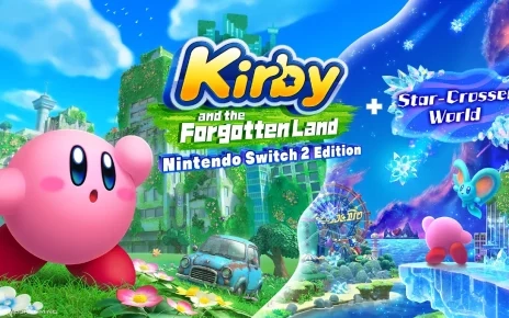 Kirby and the Forgotten Land Nintendo Switch 2 Edition + Star Crossed World - Featured Image for Review